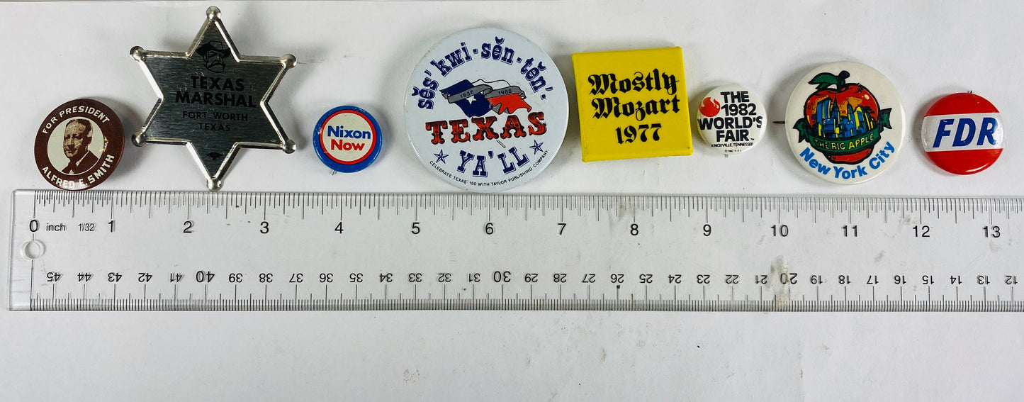 Vintage pinback button New York NYC, Texas Marshal, Alfred Smith Presidential Election, FDR, Nixon World's Fair, Mostly Mozart memorabilia