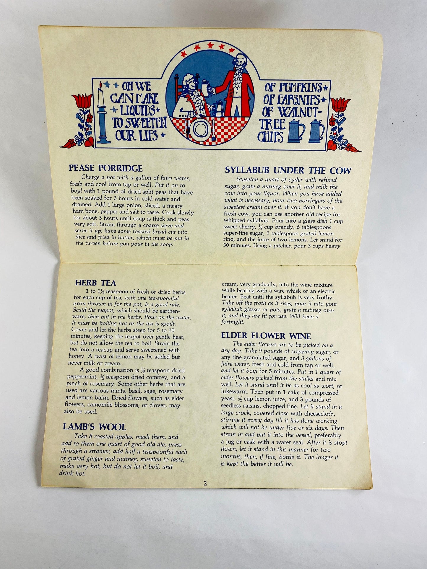 Young Republic Family Recipe Book by Marilyn Kluger of San Antonio Texas. Elder Flower Wine, Pease Porridge, Syllabub Under the Cow