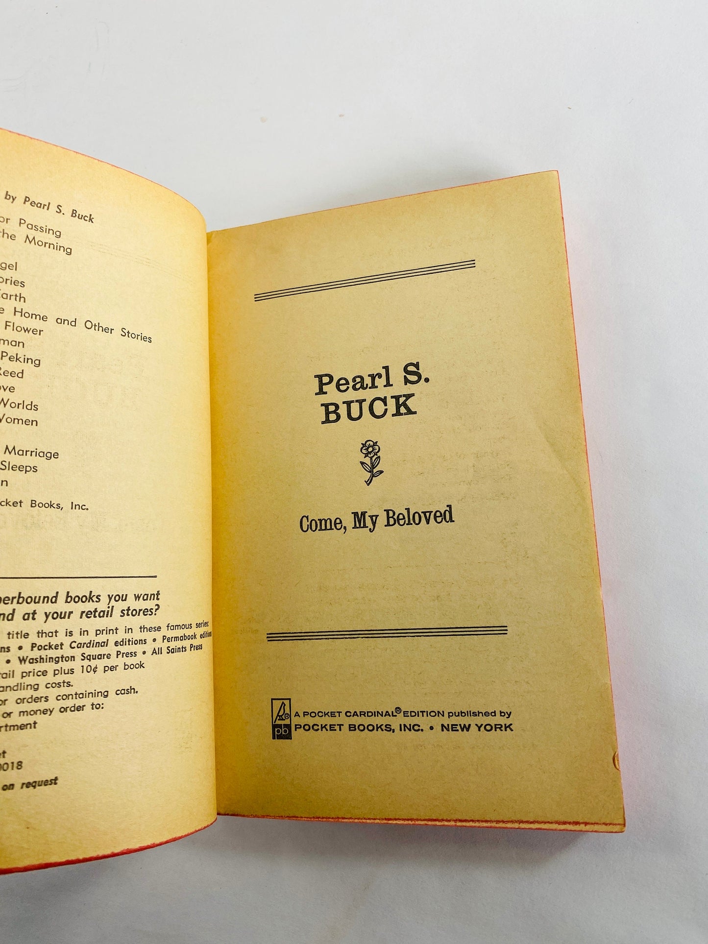 Come, my beloved by Pearl S Buck. Vintage paperback book circa 1964 by author of Good Earth. Story of men in search of God
