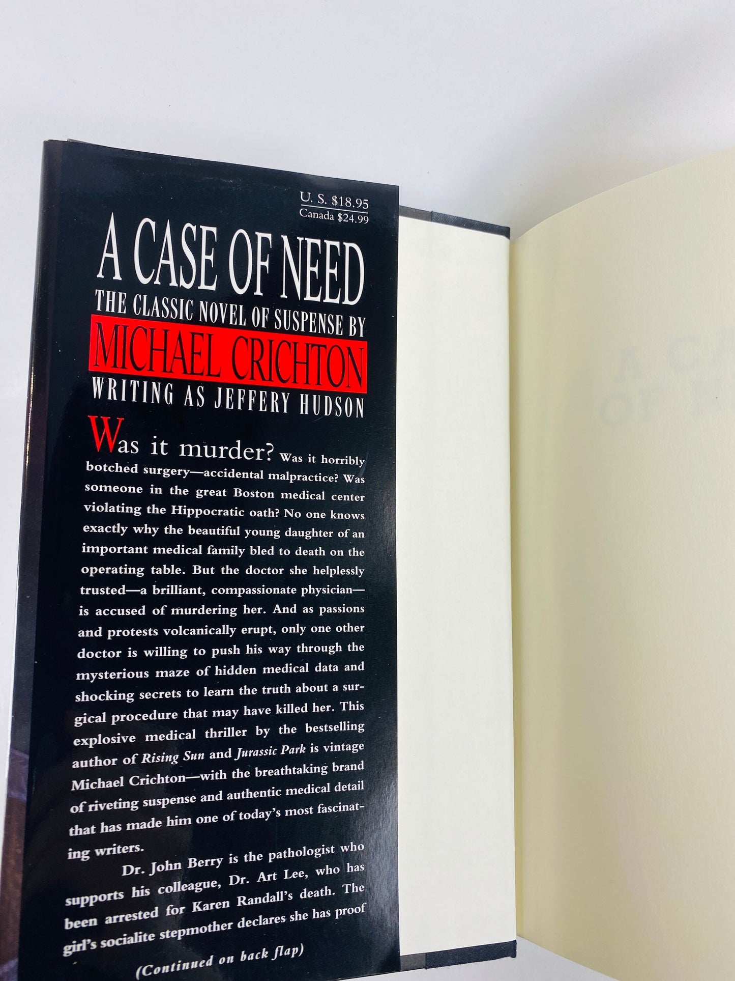 Case of Need by Michael Crichton Jeffery Hudson vintage book circa 1993. Edgar Award winner. Novel about surgery that ends in death