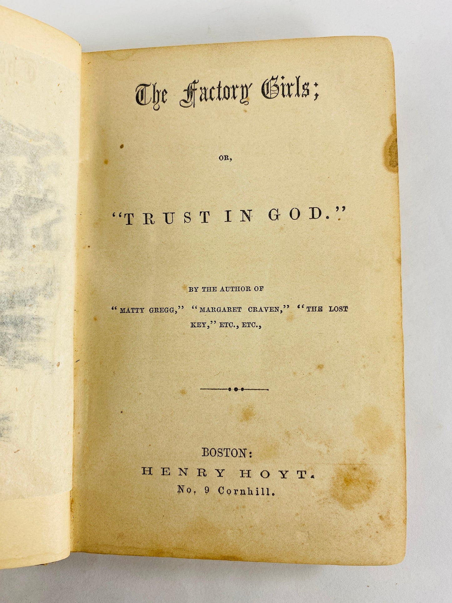 1859 Factory Girls Victorian antique FIRST EDITION vintage book by Sarah Maria Fry, author of Margaret Craven and Matty Gregg.