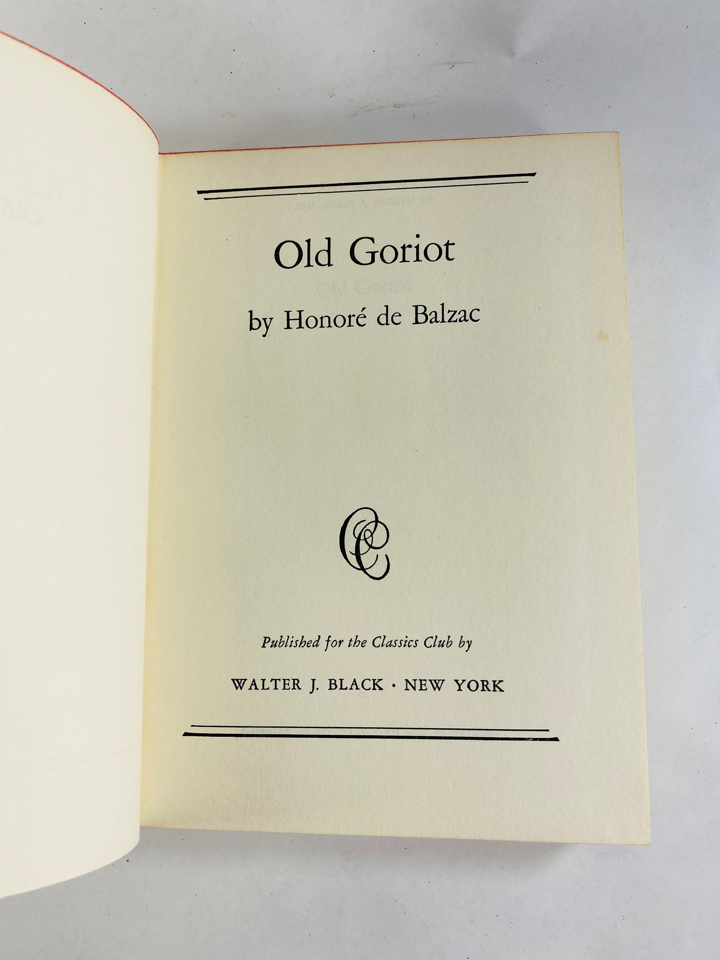 Honoré de Balzac Old Goriot Vintage beige cloth covered book circa 1946. Story of love, money, self-sacrifice, corruption, greed