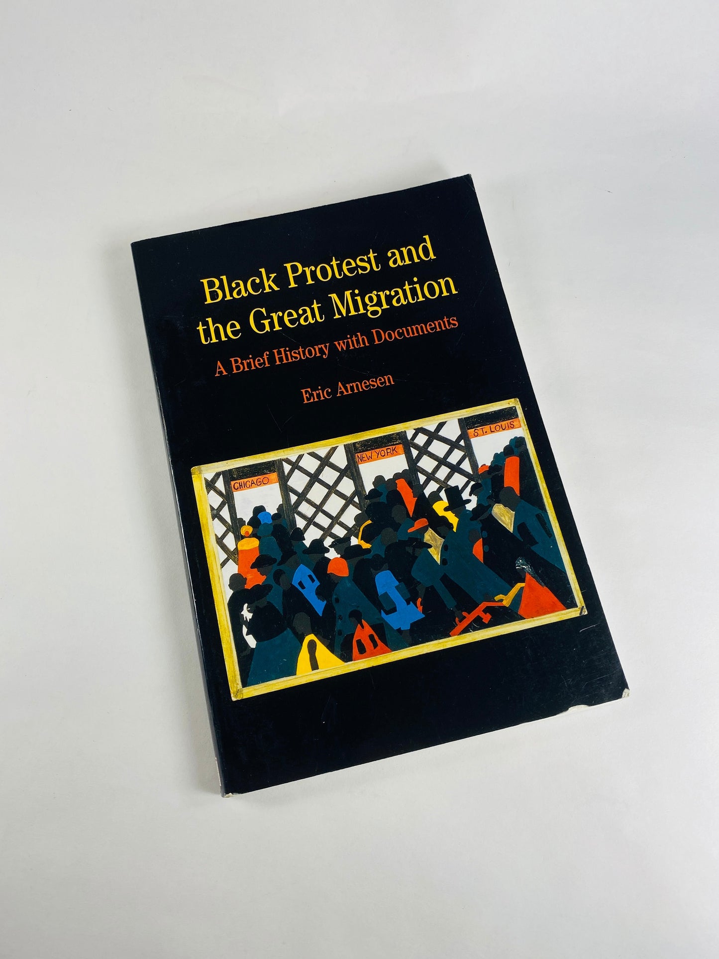 Black Protest and the Great Migration vintage paperback book by Eric Arnesen about the history of race and labor