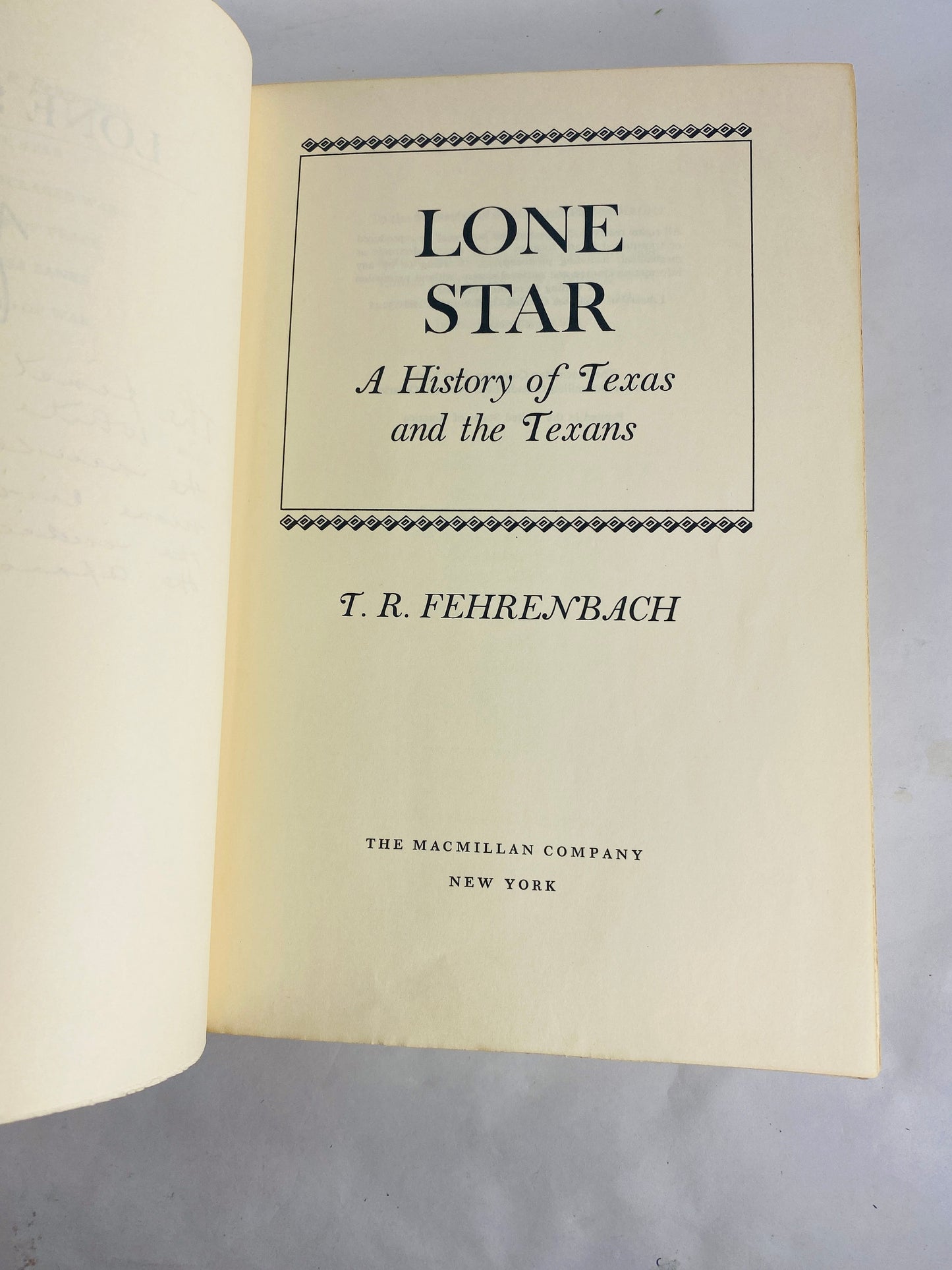 SIGNED TR Fehrenbach Lone Star vintage book History of Texas and the Texans FIRST Edition circa 1968