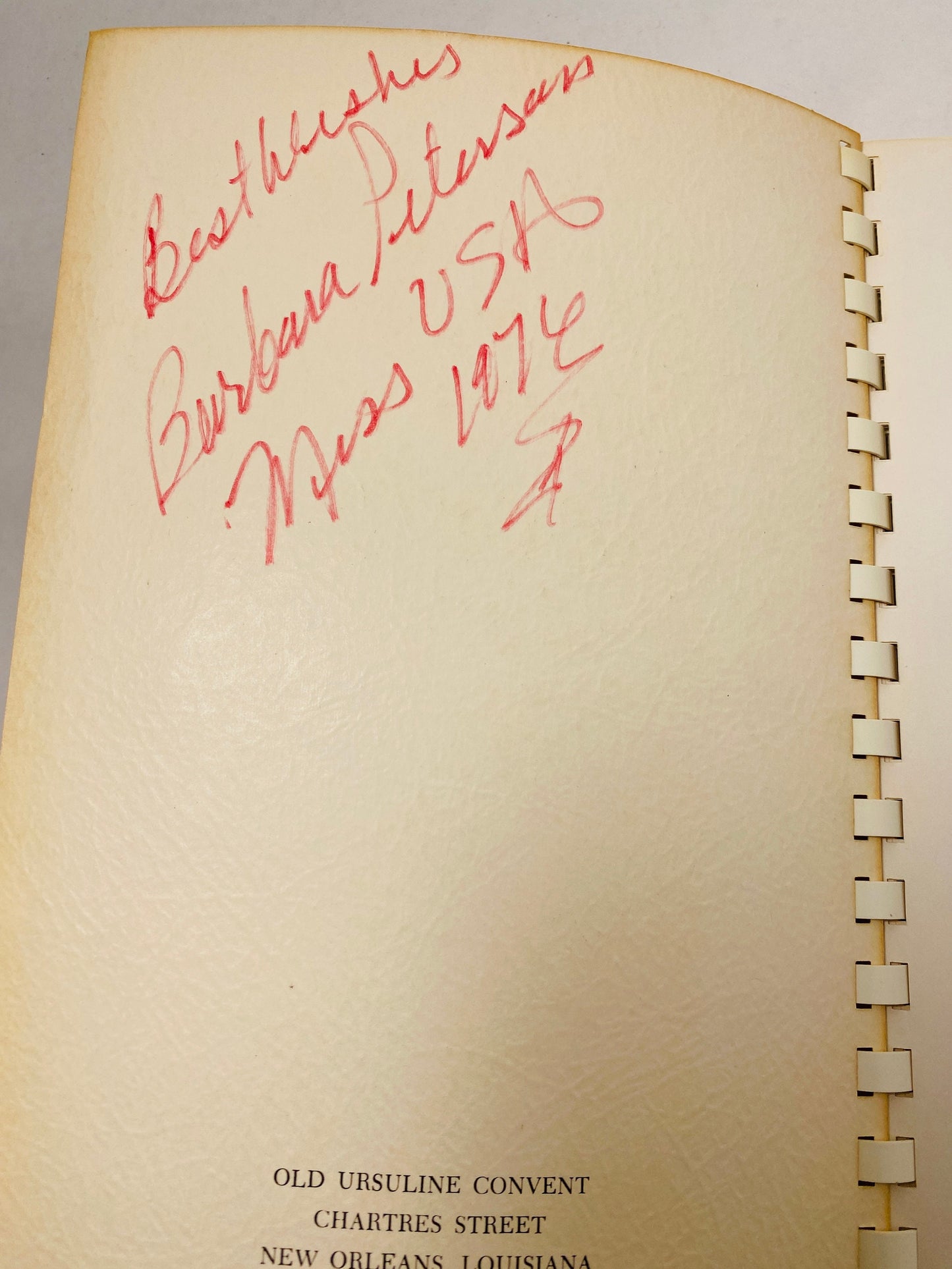 SIGNED New Orleans Recipes and Reminiscences vintage spiral cookbook circa 1976 autographed by Miss USA Barbara Peterson Ursuline Convent