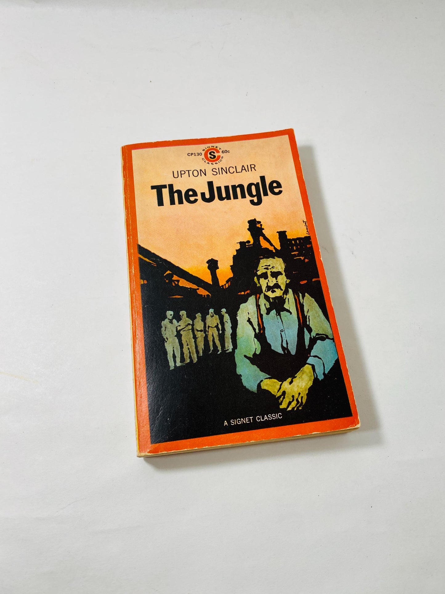 Jungle vintage Signet paperback book by Upton Sinclair circa 1960 Scathing expose of the Chicago meatpacking industry in early 20th century