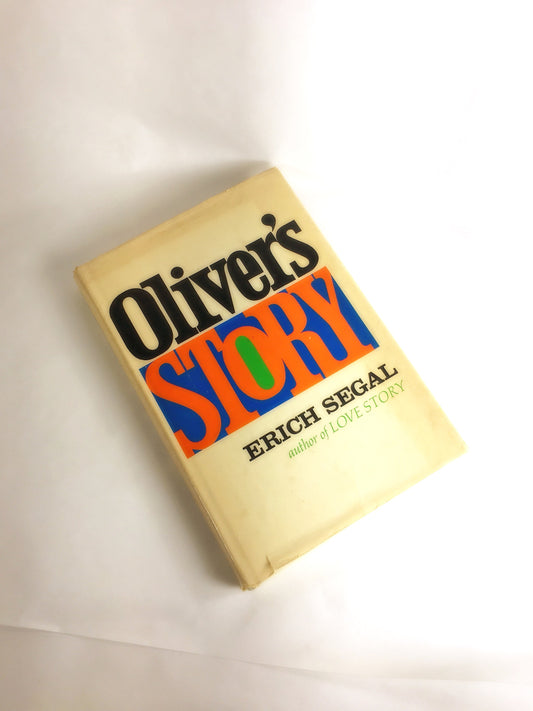 Oliver's Story by Erich Segal. Vintage book circa 1977. Romance after loss. Follow-up to Love Story.