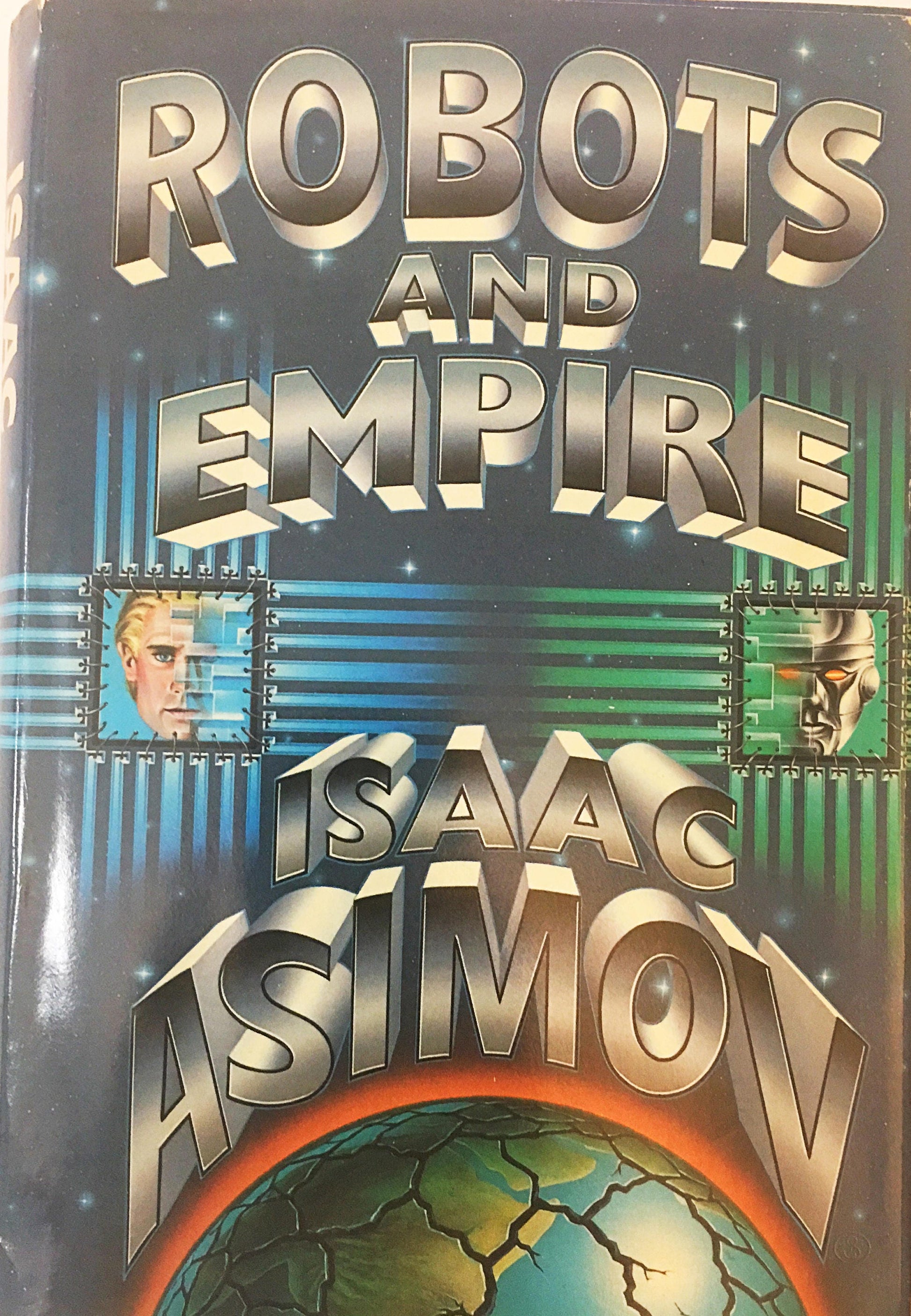 1985 Issac Asimov Robots & Empire concluding book bridging the Robot novels and the Foundation series Vintage First Edition Galactic Empire