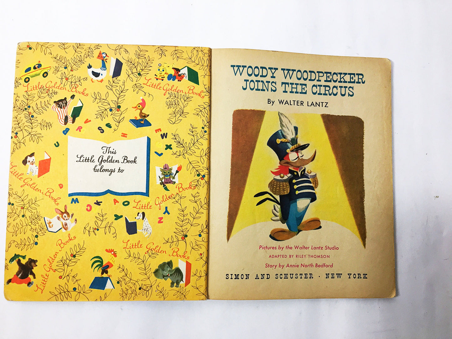 1952 Woody Woodpecker Joins the Circus. Warner Brothers Little Golden Book. Walter Lantz. First Edition children's book. Golden Press