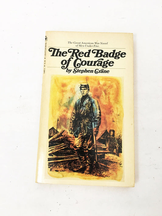 The Red Badge of Courage by Stephen Crane. Vintage Bantam book circa 1964. Overcome with shame and cowardice. Civil War. Union Confederate