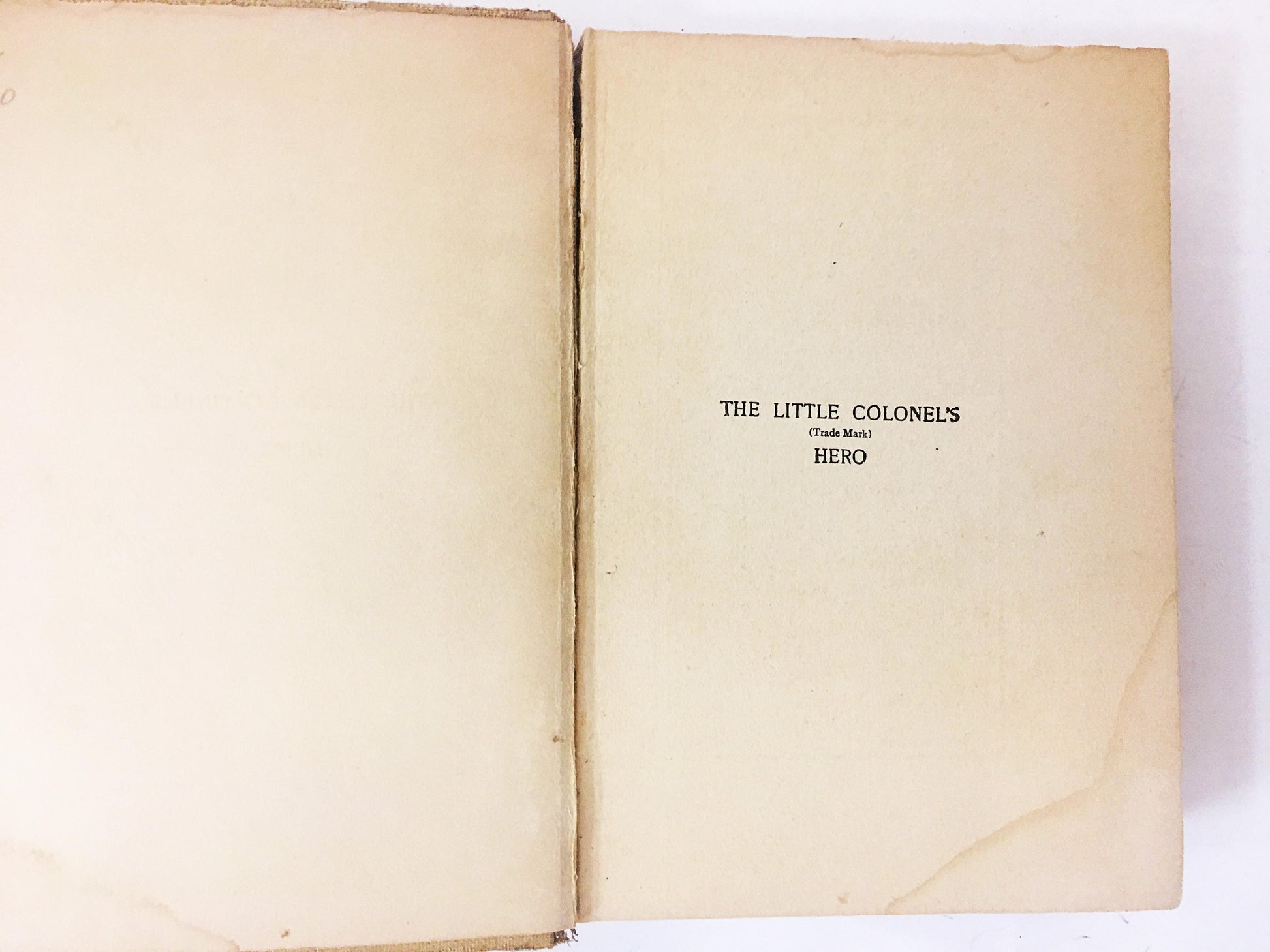 1925 Little Colonels Hero Vintage book by Annie Fellows Johnston. Made into movie with Shirley Temple, Bill Bojangles Robinson Colonel's