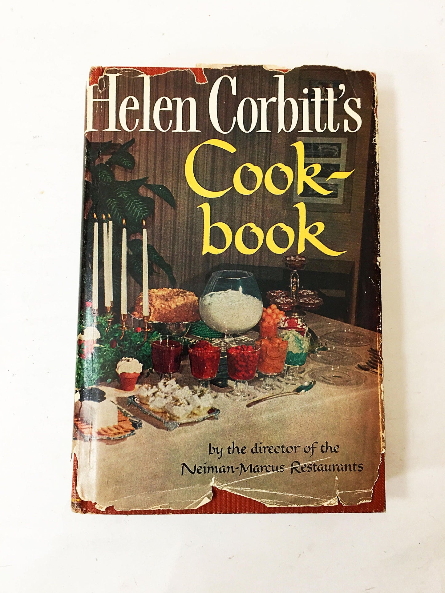 Helen Corbitt's Cookbook circa 1957. 25th Printing. Mid-century cookbook. Iconic Cook Book. Vintage book. Neiman-Marcus Restaurant