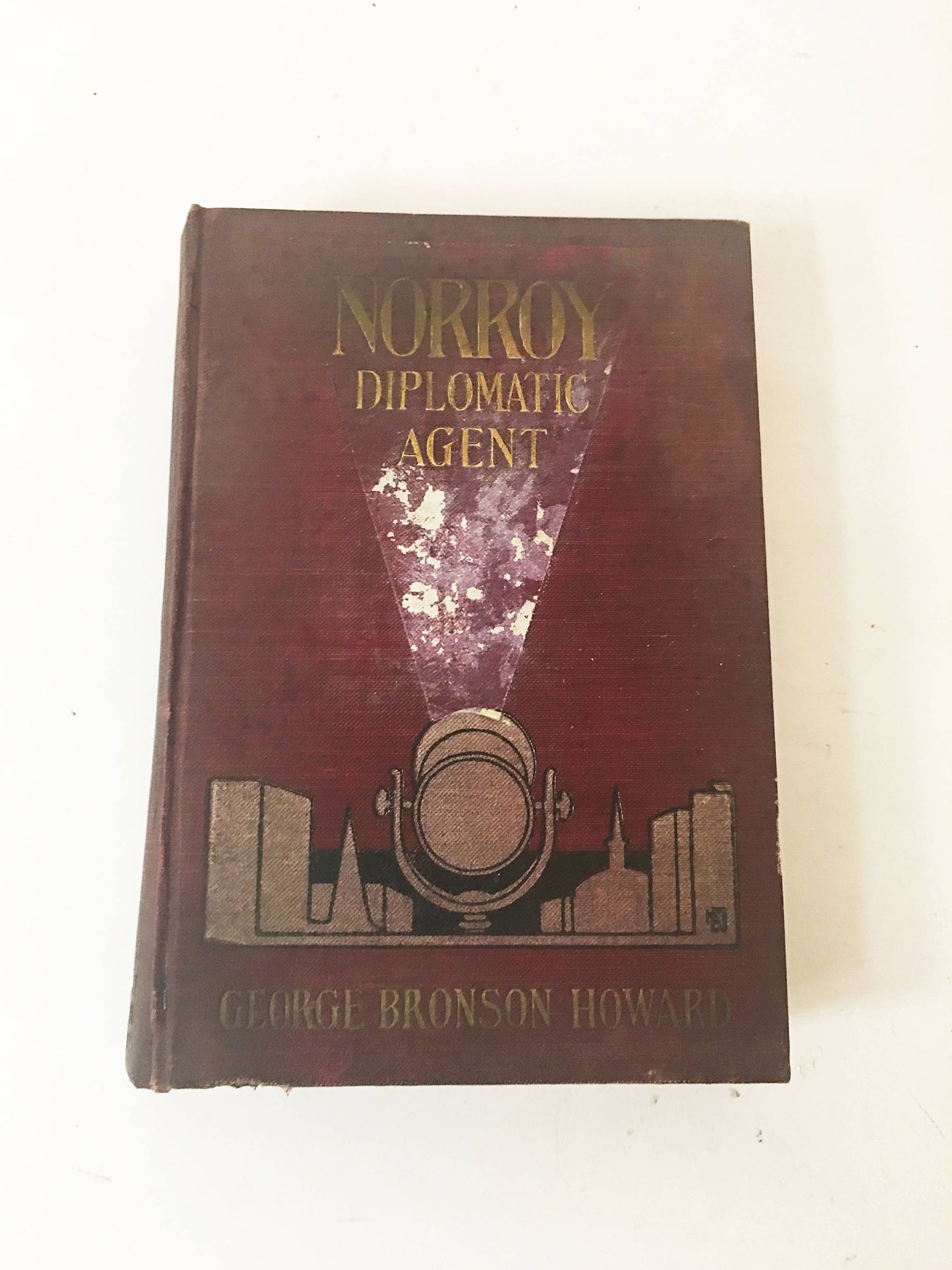 Norroy, Diplomatic Agent. First Edition vintage book circa 1907 by George Bronson-Howard. Saalfield. Spy Espionage CIA KGB. Book lover gift.