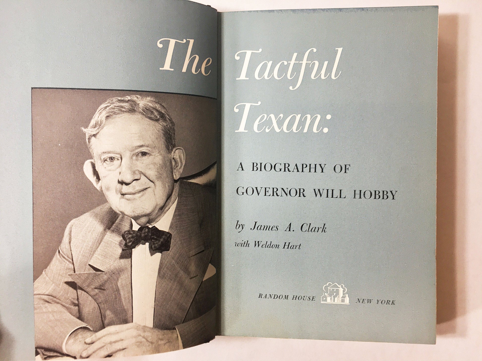 Texas Governor Will Hobby Tactful Texan FIRST EDITION vintage Biography book circa 1958 by James Clark Fantastic history lover gift.