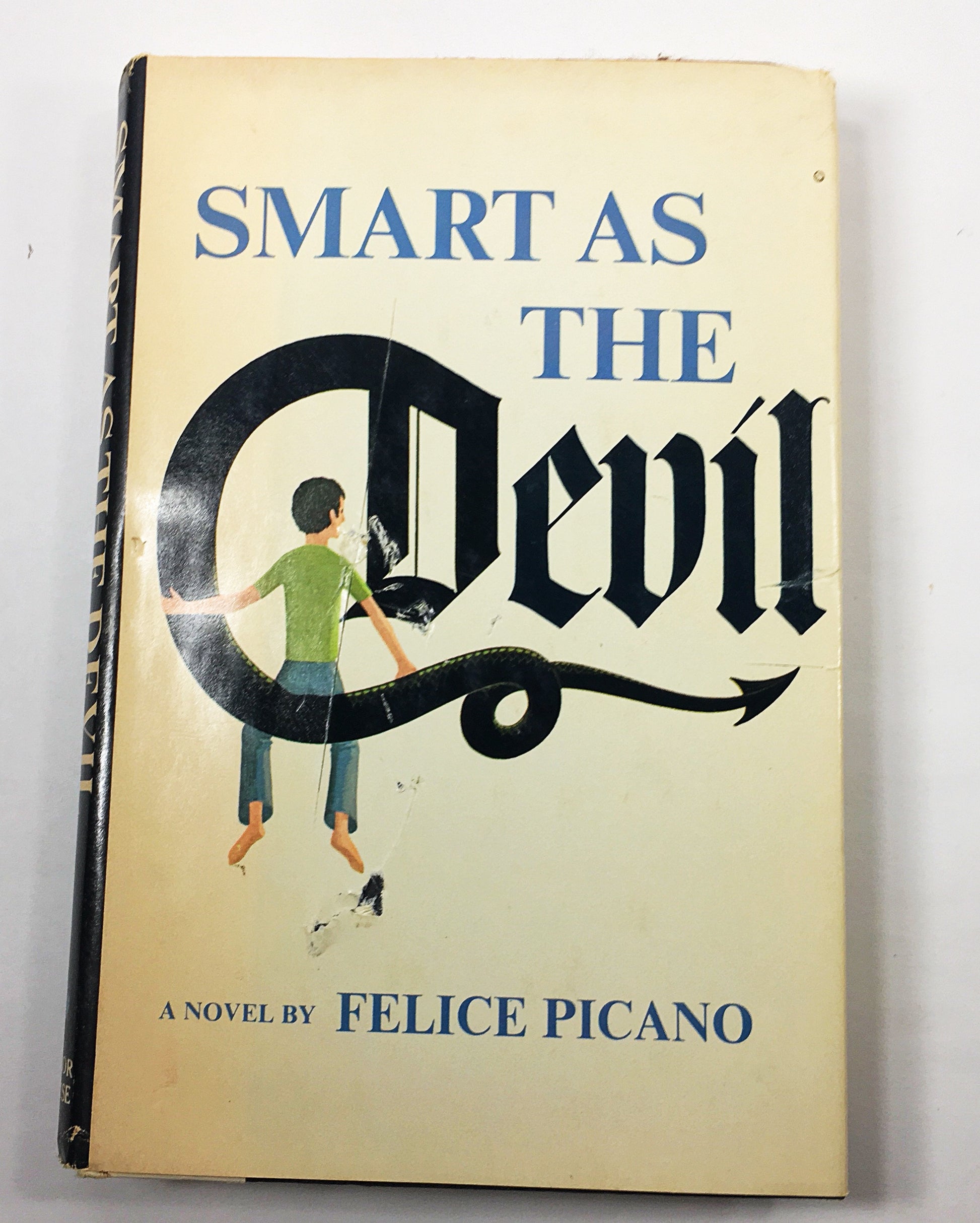 Smart As the Devil vintage book by Felice Picano circa 1975 about a boy who may be possessed and a very modern psychologist.