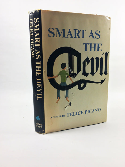 Smart As the Devil vintage book by Felice Picano circa 1975 about a boy who may be possessed and a very modern psychologist.