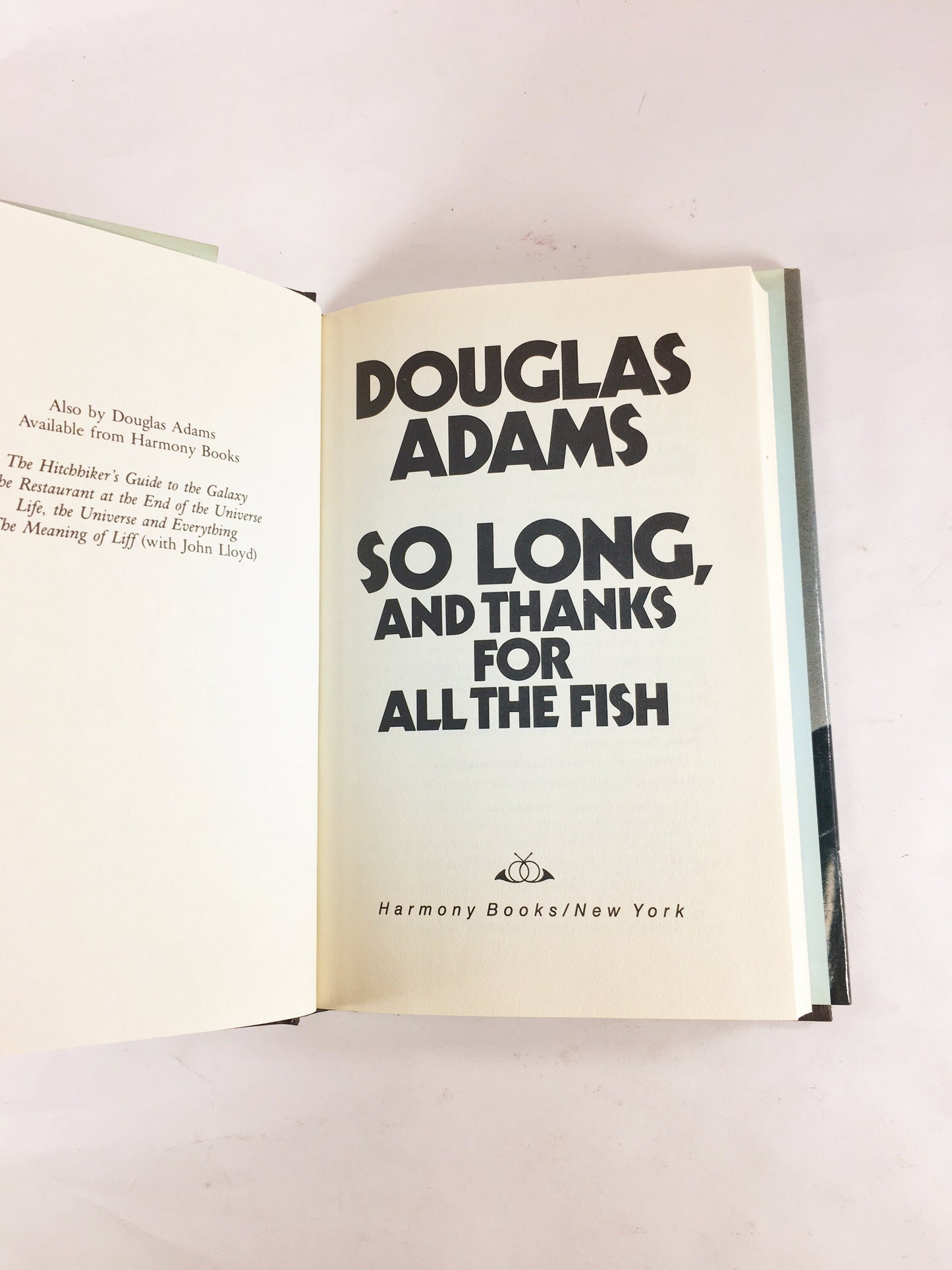 So Long and Thanks for All the Fish. FIRST EDITION Hitchhiker's Guide to the Galaxy sequel. Vintage Douglas Adams book circa 1984.