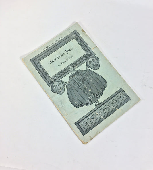 1886 vintage Victorian play Aunt Susan Jones by H Elliott McBride. Eccentric woman pretends she's deaf to expose hypocrisy