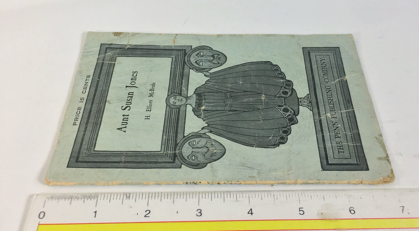 1886 vintage Victorian play Aunt Susan Jones by H Elliott McBride. Eccentric woman pretends she's deaf to expose hypocrisy