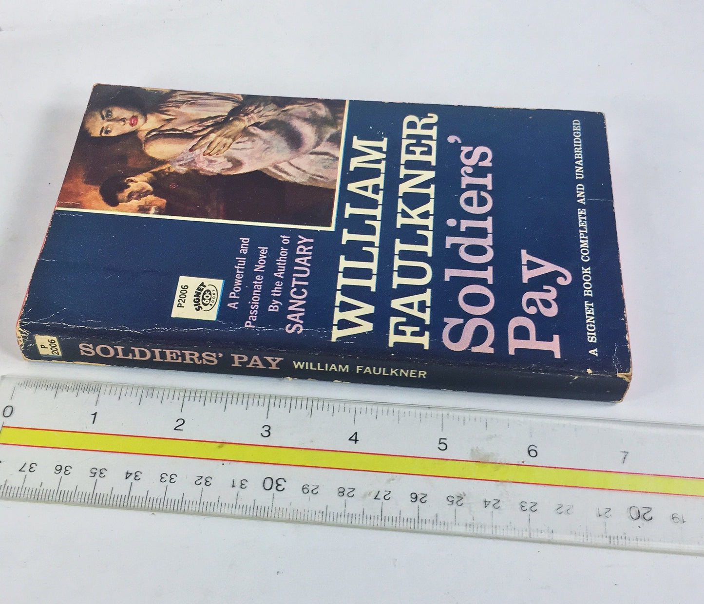 William Faulkner Soldiers' Pay. Vintage Signet paperback book circa 1961. Faulkner’s first novel deals powerfully with lives blighted by war