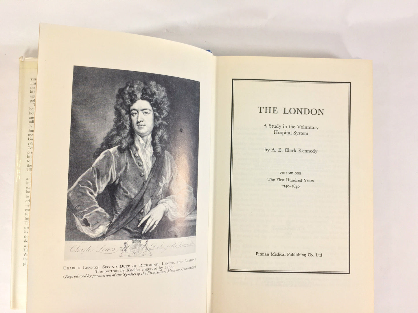 1962 London a Study in the Voluntary Hospital System. Vintage book by Clark-Kennedy circa 1962. Origin of hospitals in the 18 century. Vol 1