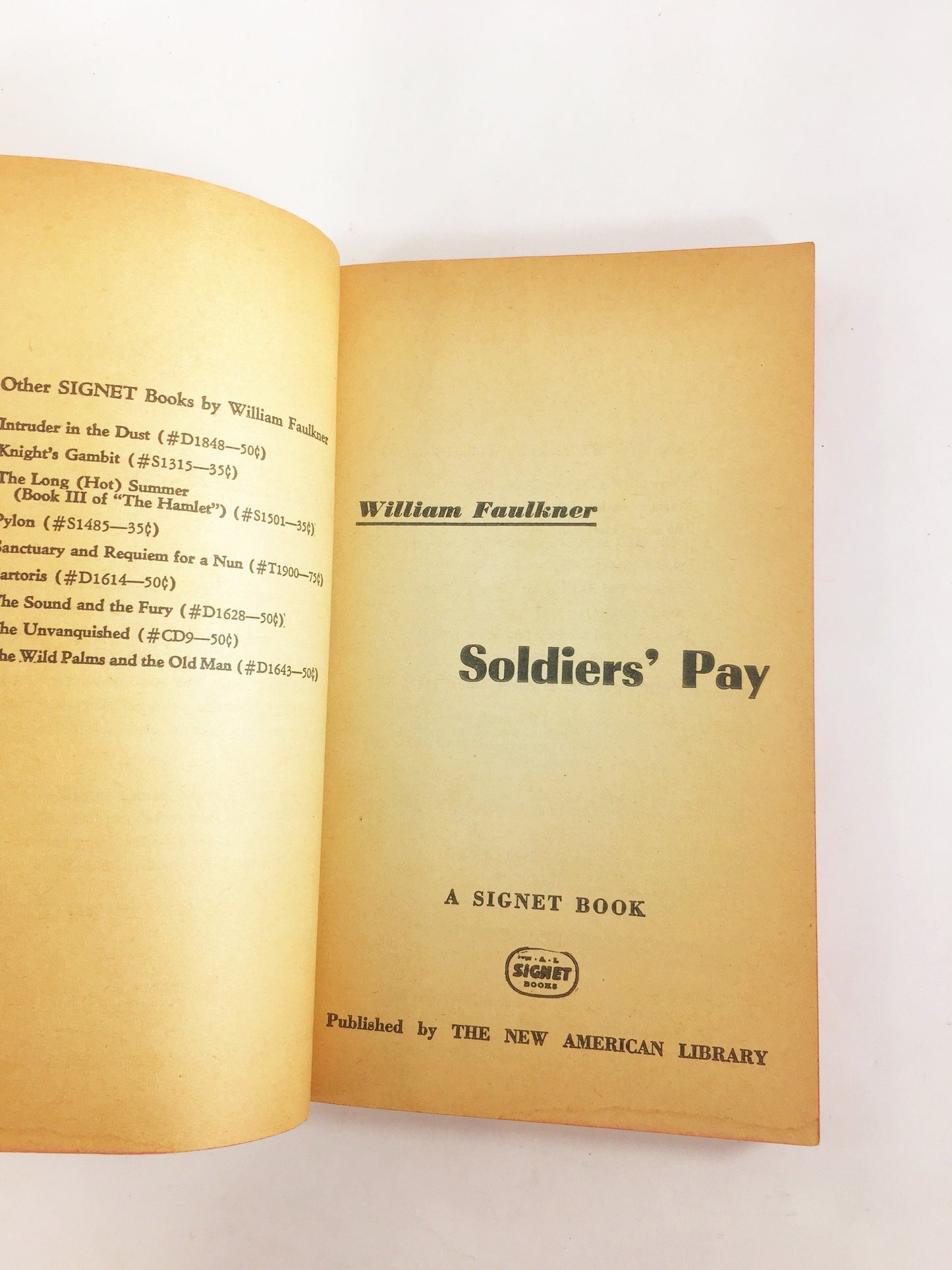 William Faulkner Soldiers' Pay. Vintage Signet paperback book circa 1961. Faulkner’s first novel deals powerfully with lives blighted by war