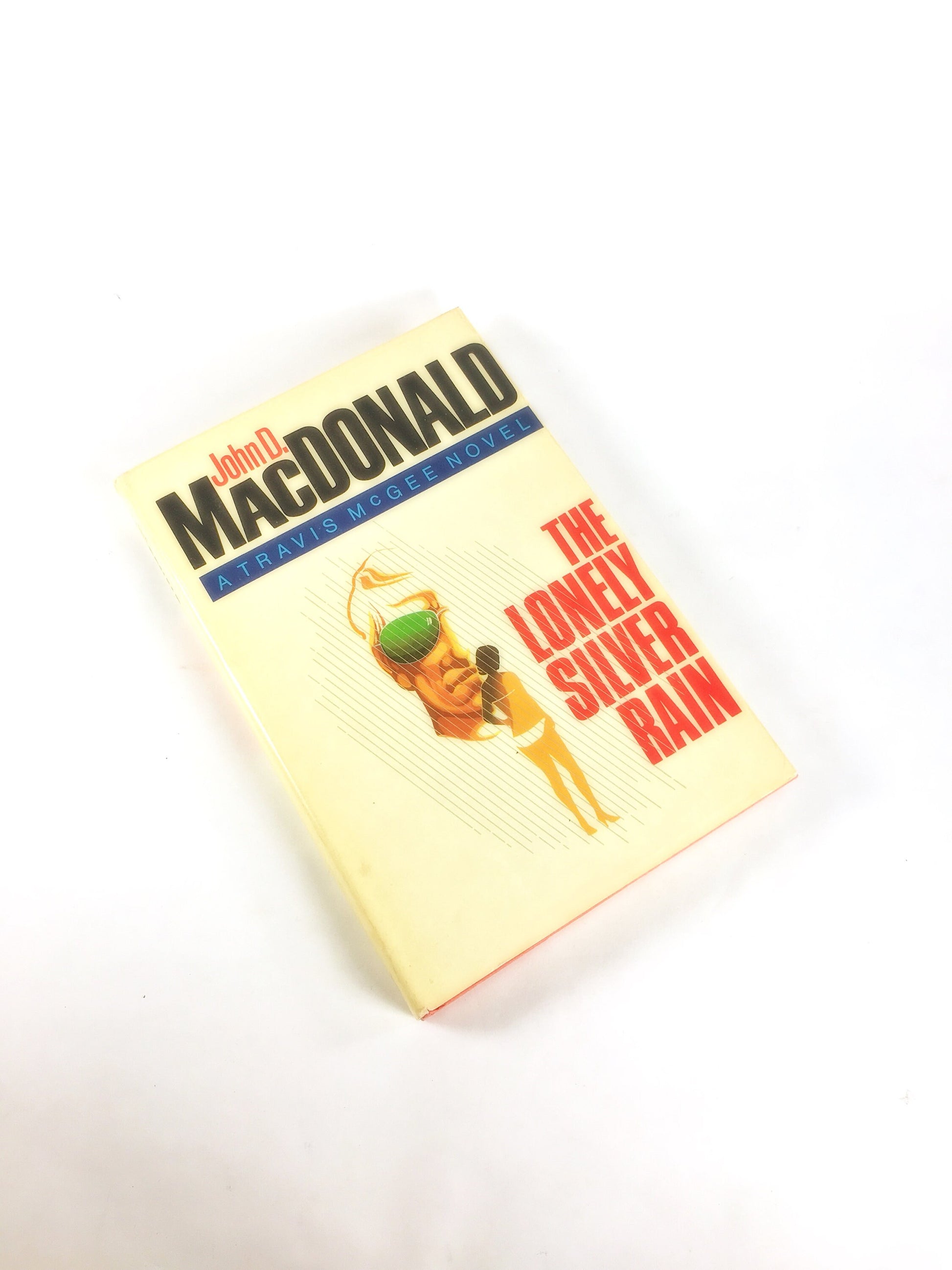 Lonely Silver Rain by John D MacDonald. Vintage book circa 1985 Final novel in Travis McGee series. Graphic sex & violence. hardboiled crime