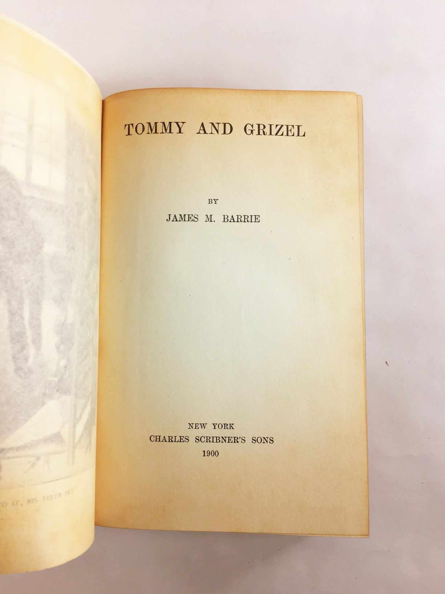 1900 JM Barre FIRST EDITION Tommy and Grizel vintage book by author of Peter Pan Story of childhood sweethearts & lost love.