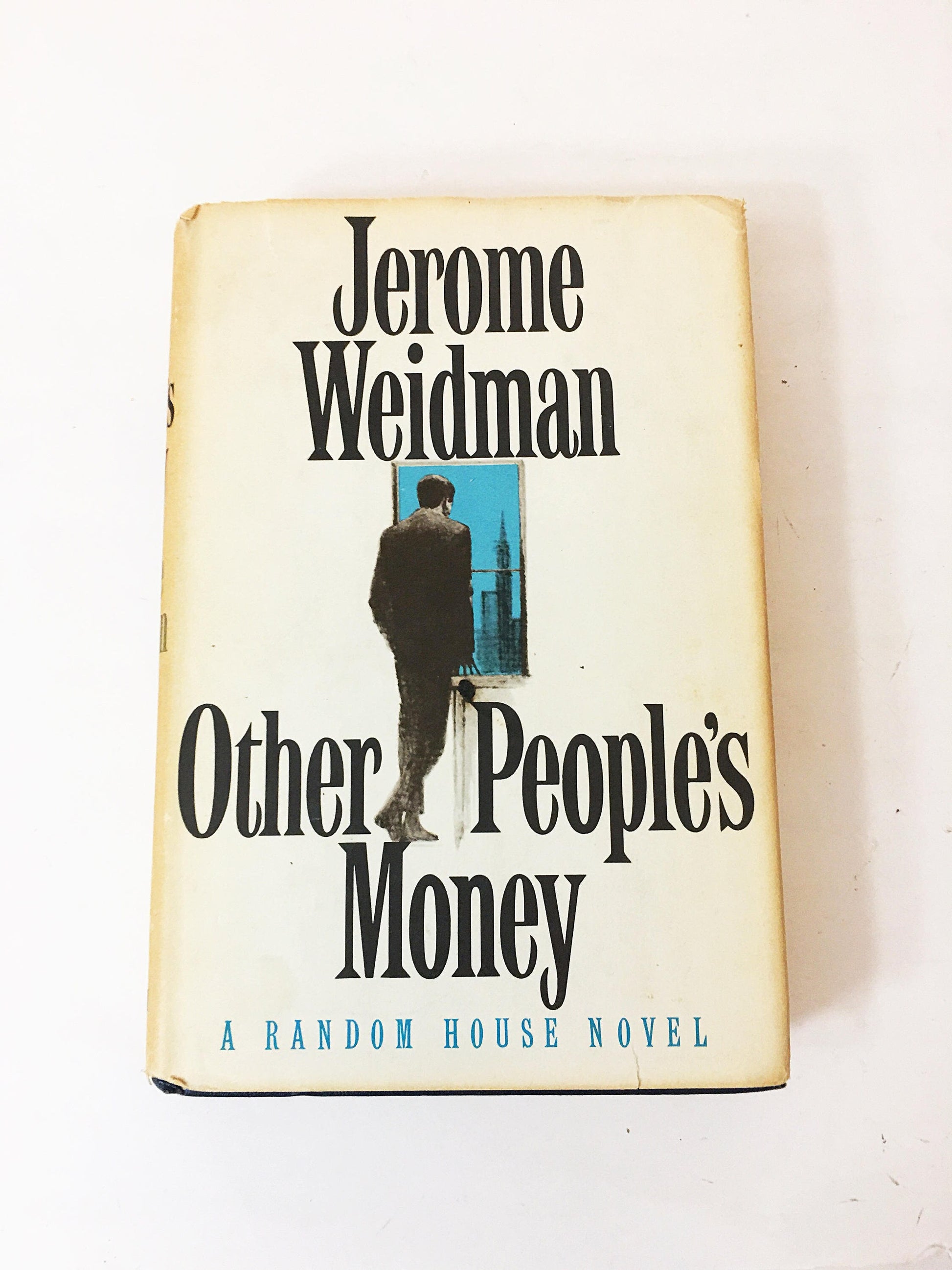 Other People's Money Vintage book circa 1967 by Jerome Weidman. Story turned movie of an orphan and his brother. Danny Devito, Gregory Peck