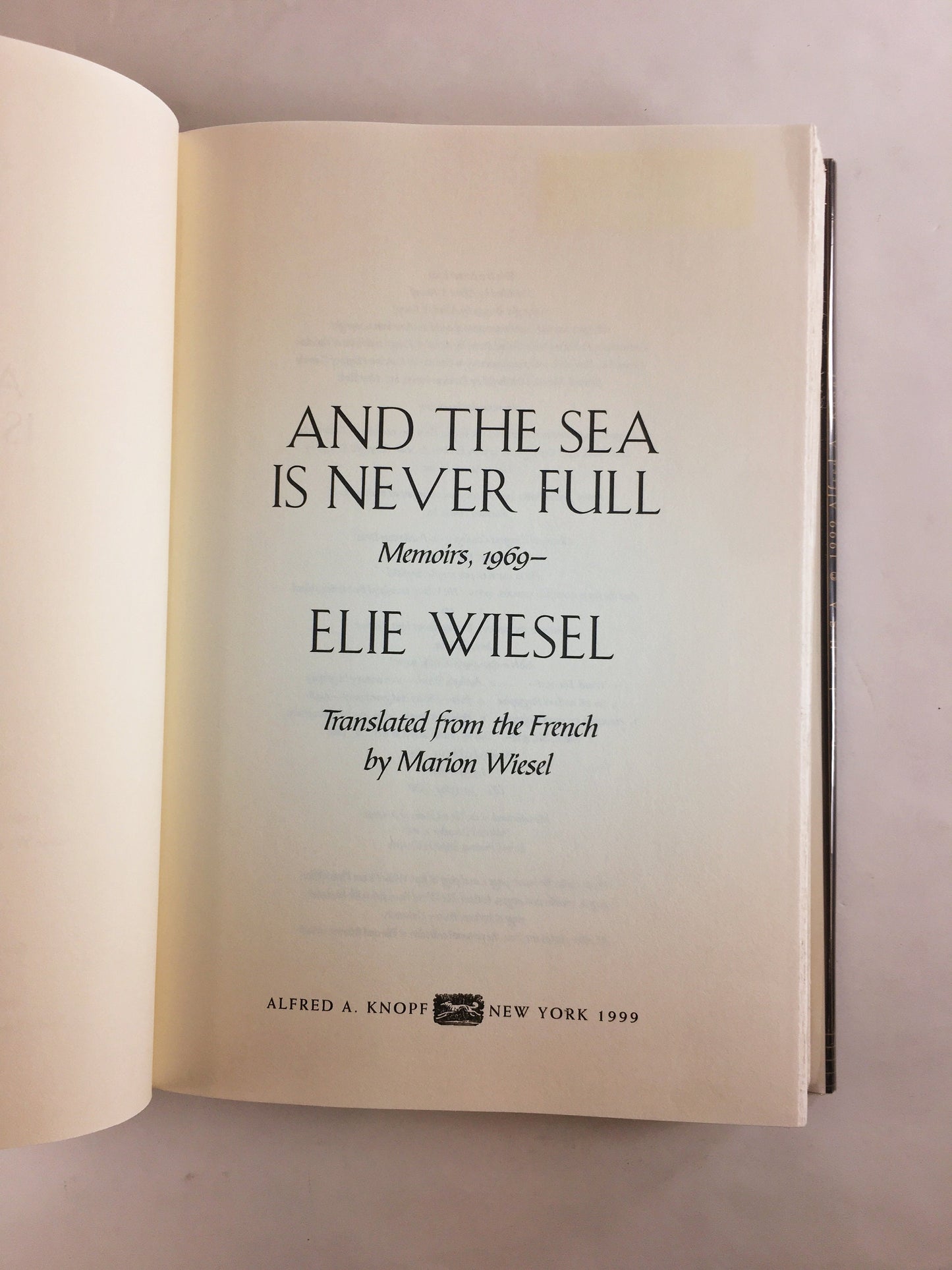 And the Sea is Never Full by Elie Wiesel Memoirs vintage biography book circa 1999. FIRST EDITION Holocaust survivor Nobel Peace Prize