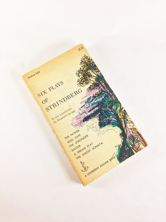 Six Plays of Strindberg Vintage Doubleday Anchor paperback book circa 1955. Father, Miss Julie, Stronger, Easter, Dream Play, Ghost Sonata