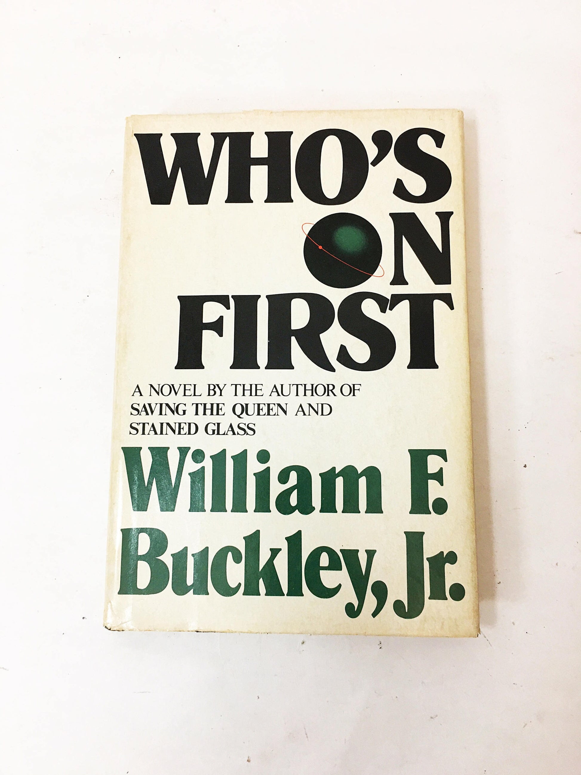 1980 Who's on First by William F Buckley, Jr Vintage book about Blackford Oakes and KGB spies in the race for space