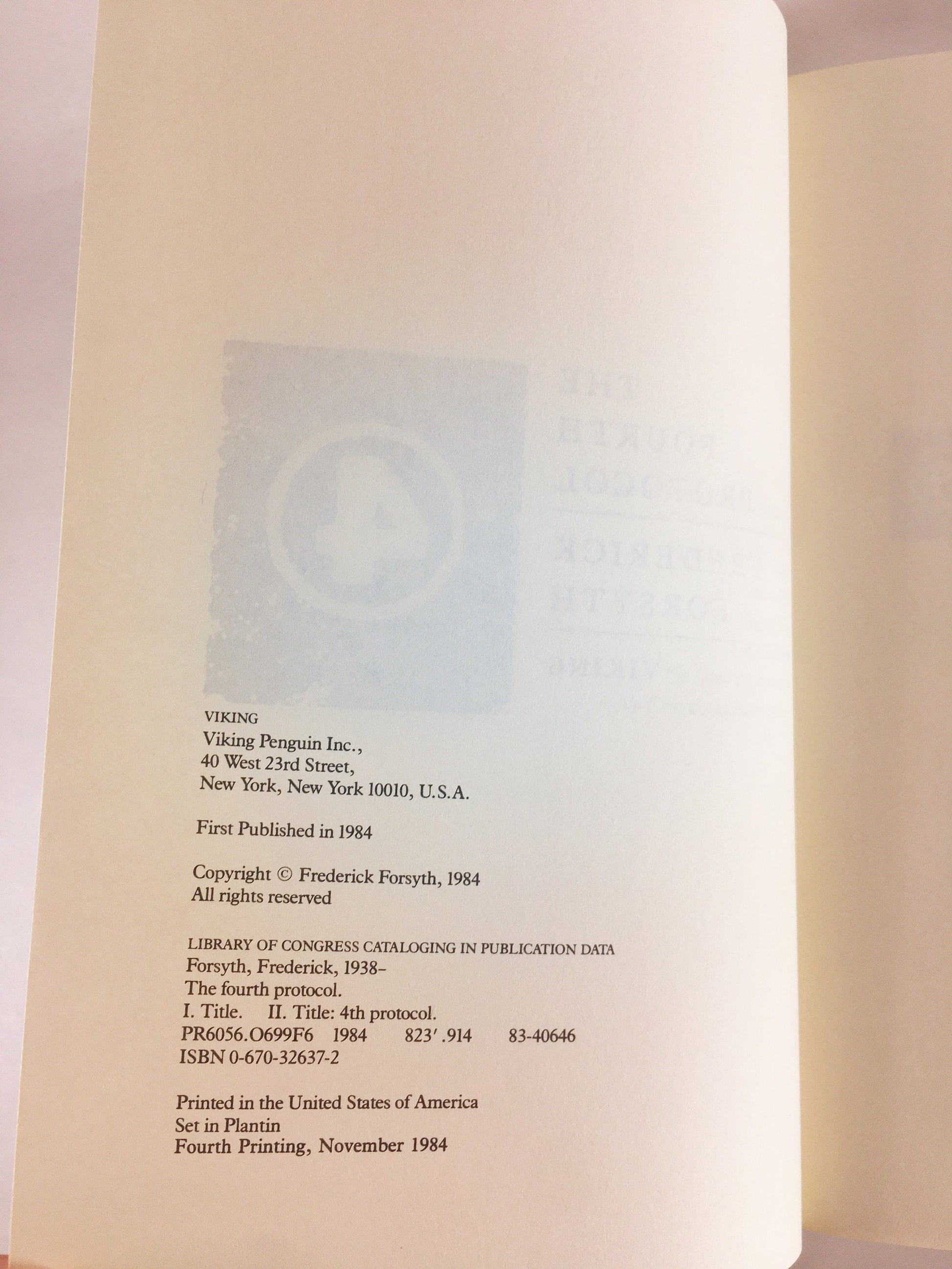 1984 Fourth Protocol by Frederick Forsyth EARLY PRINTING vintage book about stolen top secret documents and the M15 in London England.