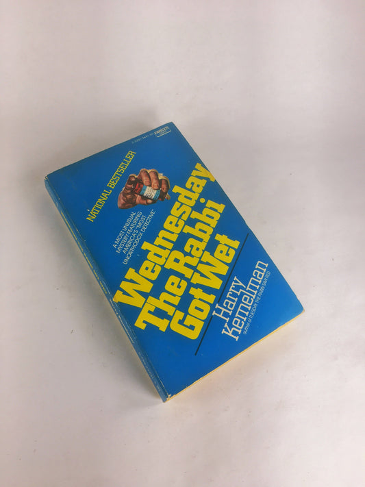Wednesday the Rabbi Got Wet by Harry Kemelman Vintage paperback Rabbi Small Mystery book circa 1976. Lively dialogue, dry wit