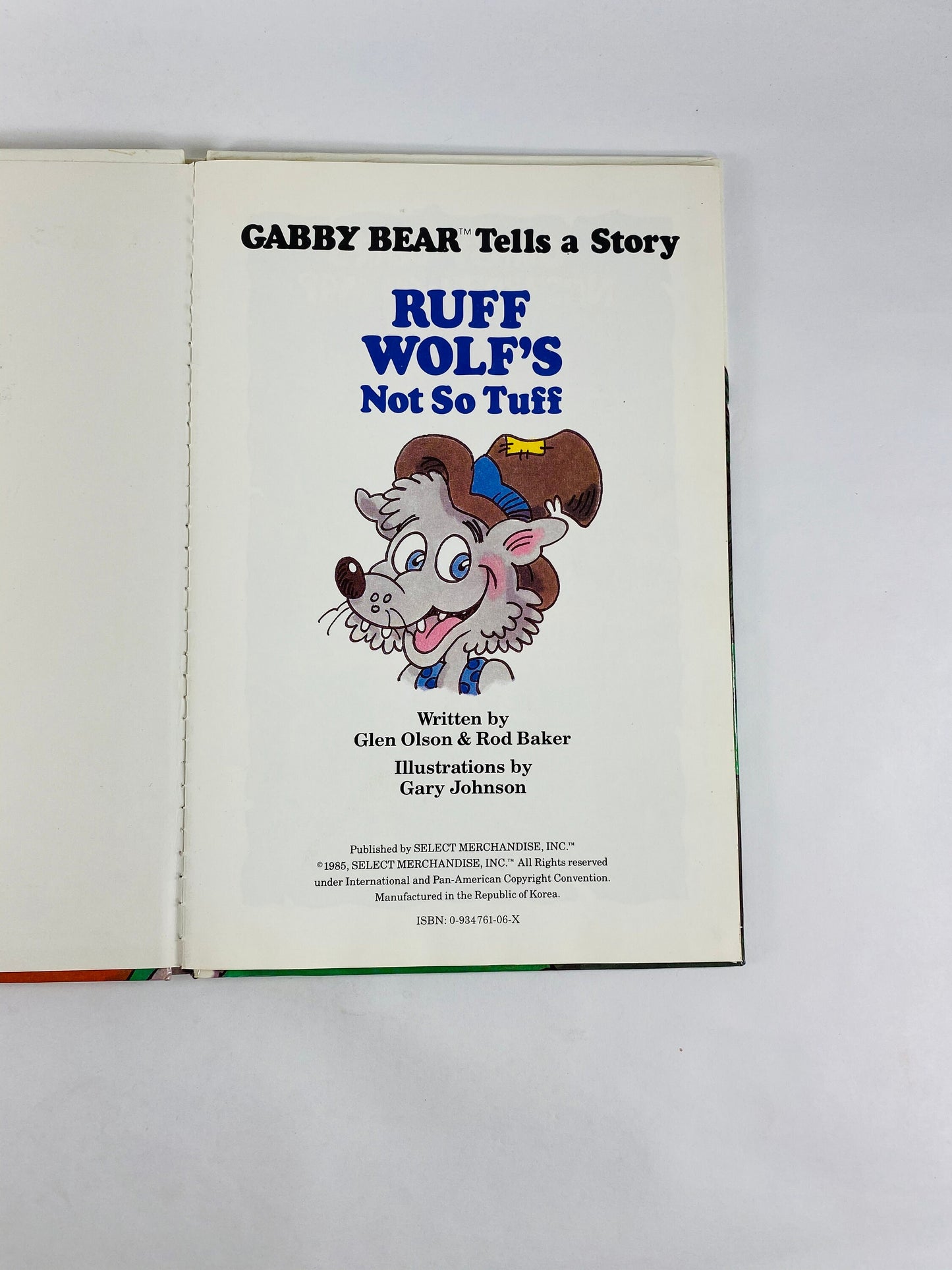 Gabby Bear Tells a Story. Ruff Wolff's Not So Tough by Glen Olson & Rod Baker circa 1979. First Edition! Book lover gift. Children's story