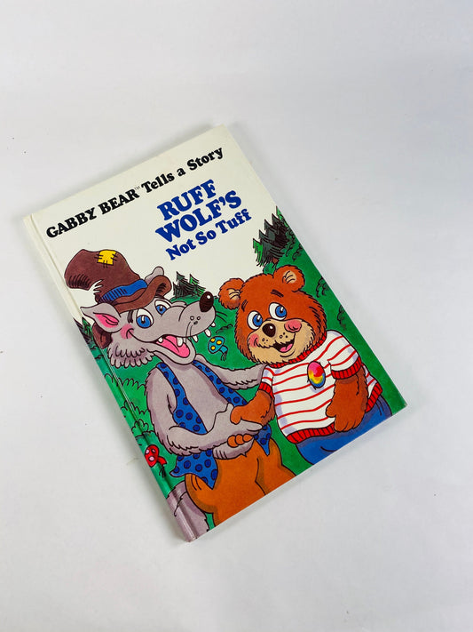 Gabby Bear Tells a Story. Ruff Wolff's Not So Tough by Glen Olson & Rod Baker circa 1979. First Edition! Book lover gift. Children's story