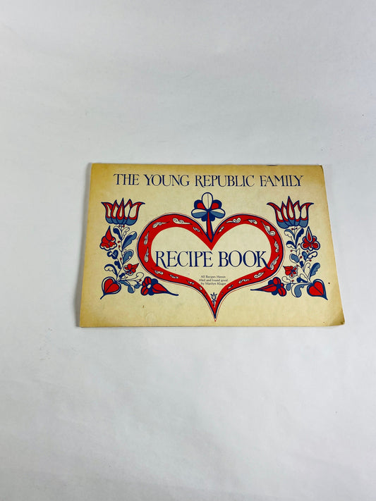 Young Republic Family Recipe Book by Marilyn Kluger of San Antonio Texas. Elder Flower Wine, Pease Porridge, Syllabub Under the Cow