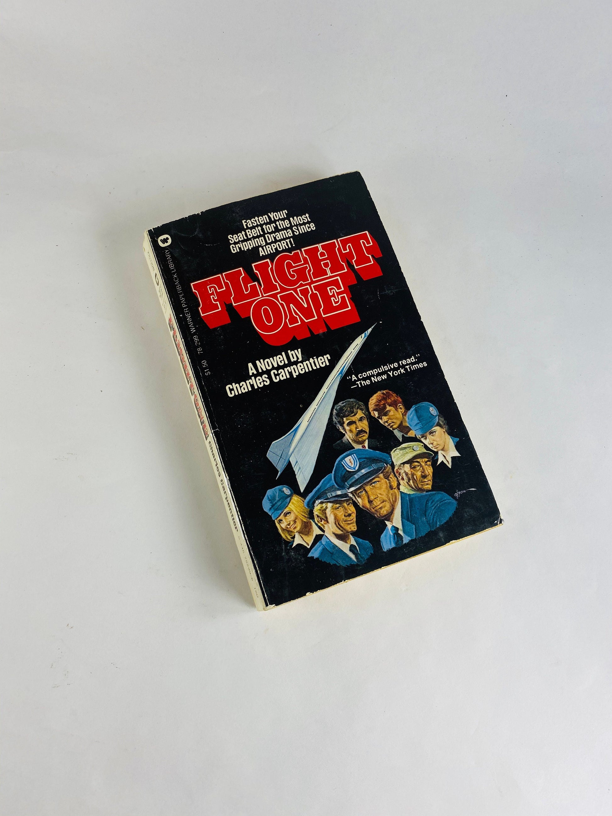 1974 Flight One by Charles Carpentier chilling vintage paperback book of a supersonic flight threatened with a terrorist plot.