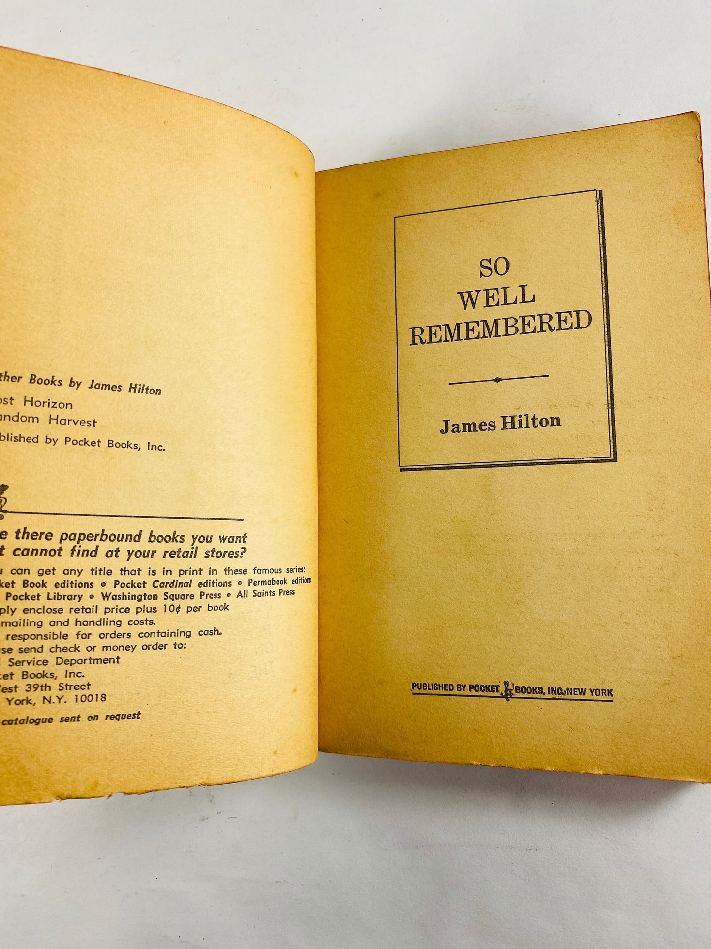 So Well Remembered by the author of Goodbye, Mr. Chips, James Hilton. Vintage paperback book circa 1964 about man looks back on his choices