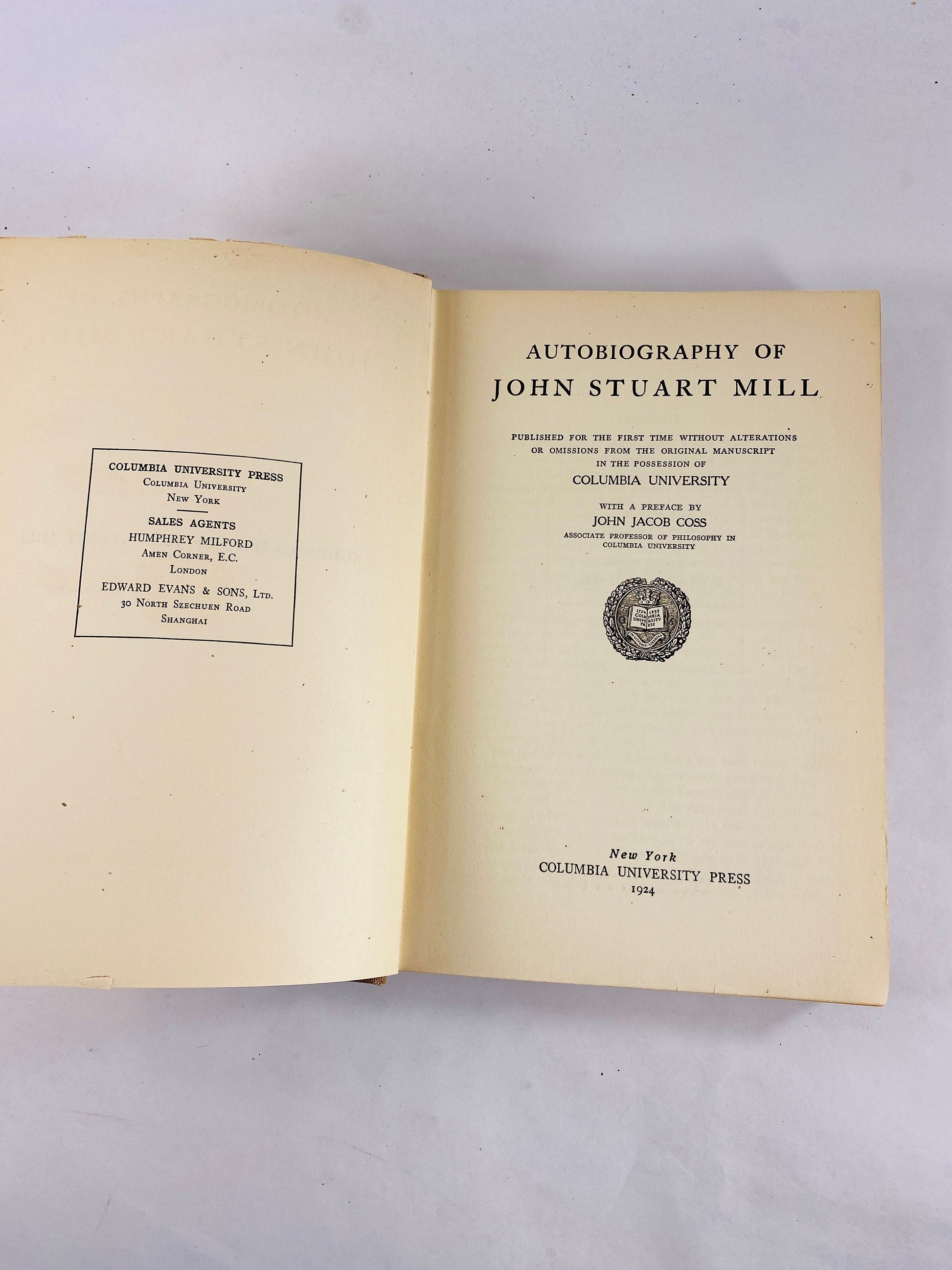 John Stuart Mill Autobiography vintage book circa 1924 Oxford Press Utilitarianism society and government philosophy.