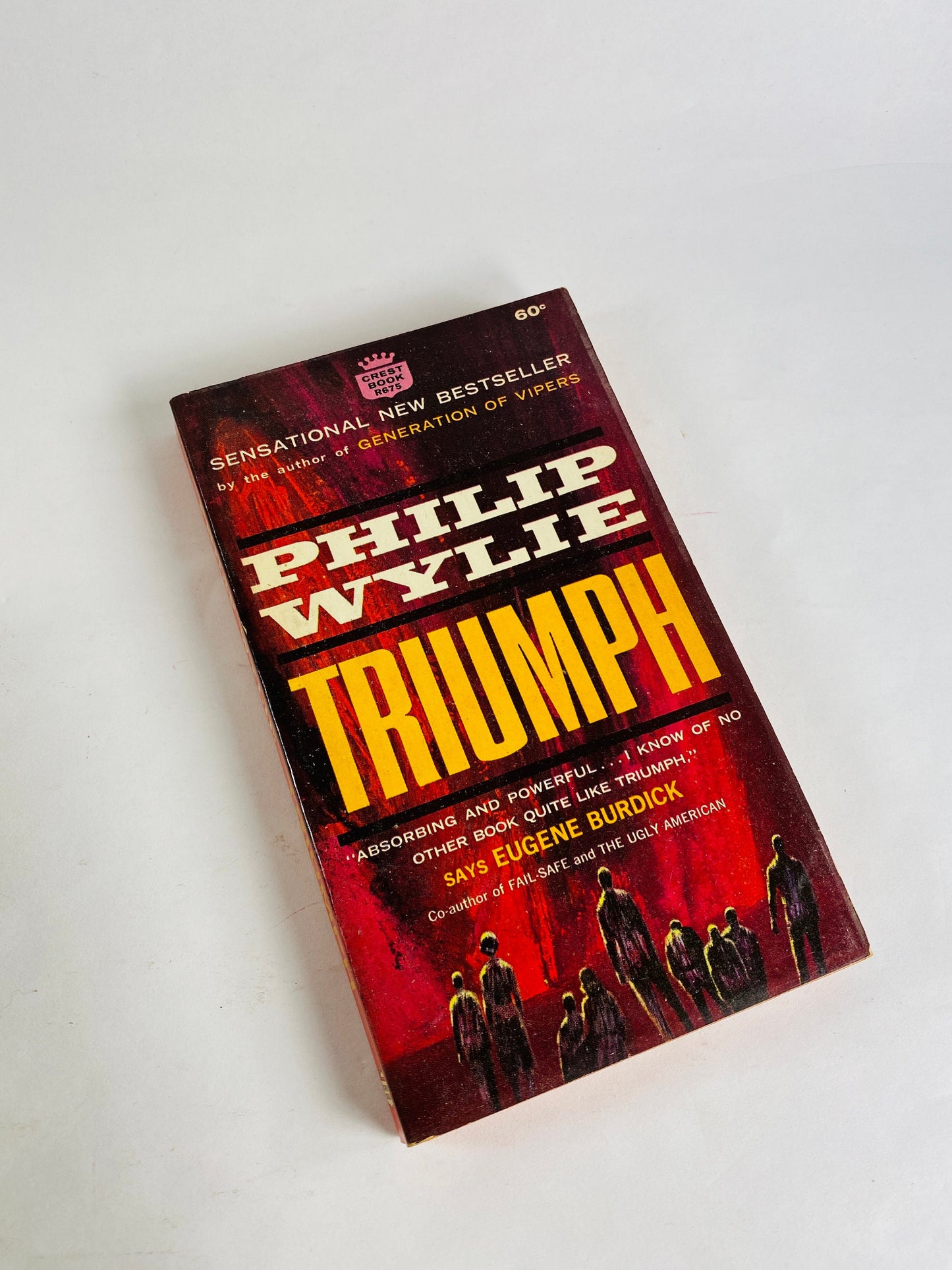 Philip Wylie FIRST & EARLY printing vintage paperback books circa 1950s and 60s Smuggled Atom Bomb, Spy Who Spoke, Triumph, Disappearance