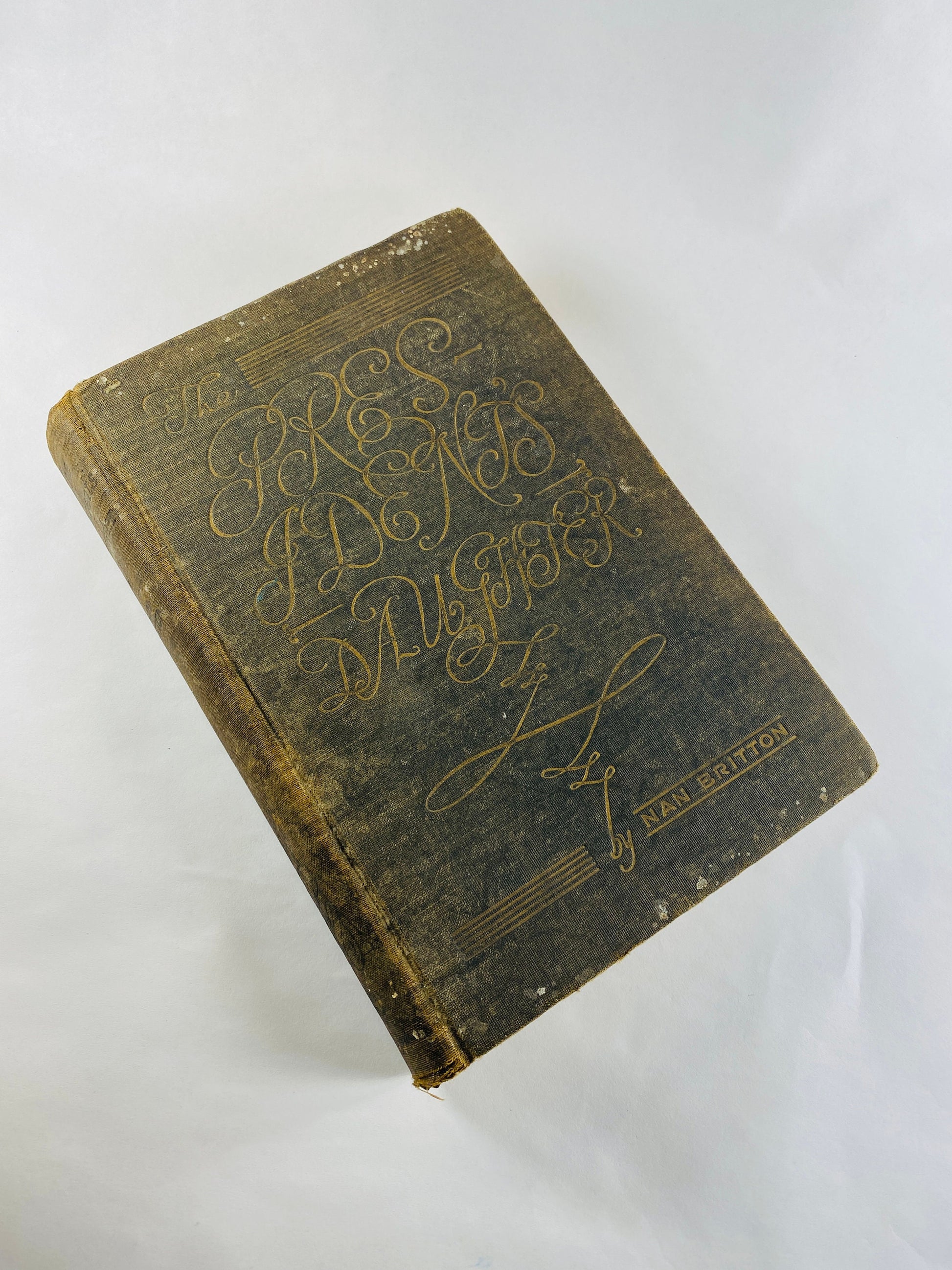 President's Daughter antique FIRST EDITION by Nan Britton, mistress of President Warren G Harding circa 1927. First Kiss & Tell scandal book