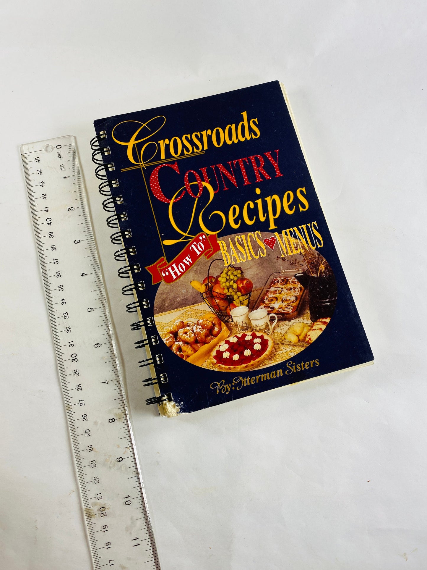Crossroads Country Recipes Basics & Menus vintage FIRST EDITION cookbook by Itterman Sisters circa 1998 Biscuits corn bread Jello Cheesecake