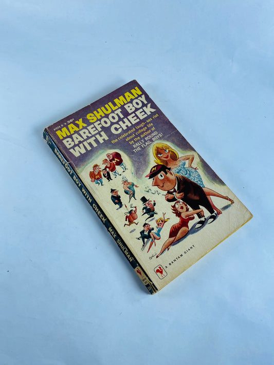 Barefoot Boy with Cheek Vintage paperback book 1962 by Max Shulman. Spoof on College Life