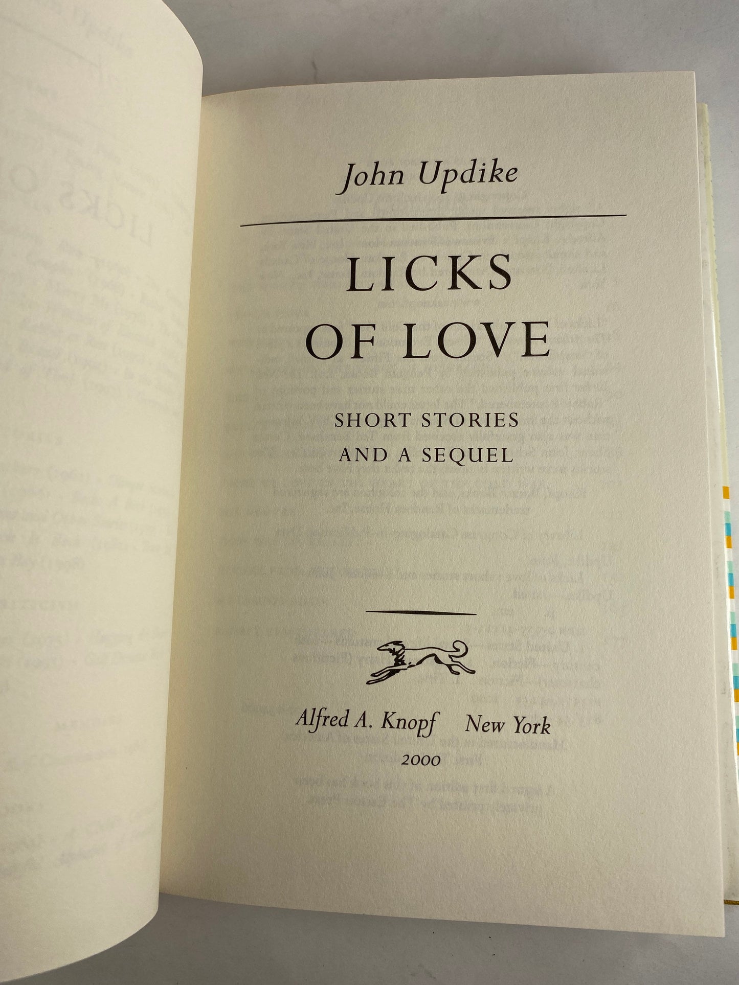 Licks of Love by John Updike collection of short stories book with dust jacket printed shortly after after his death.