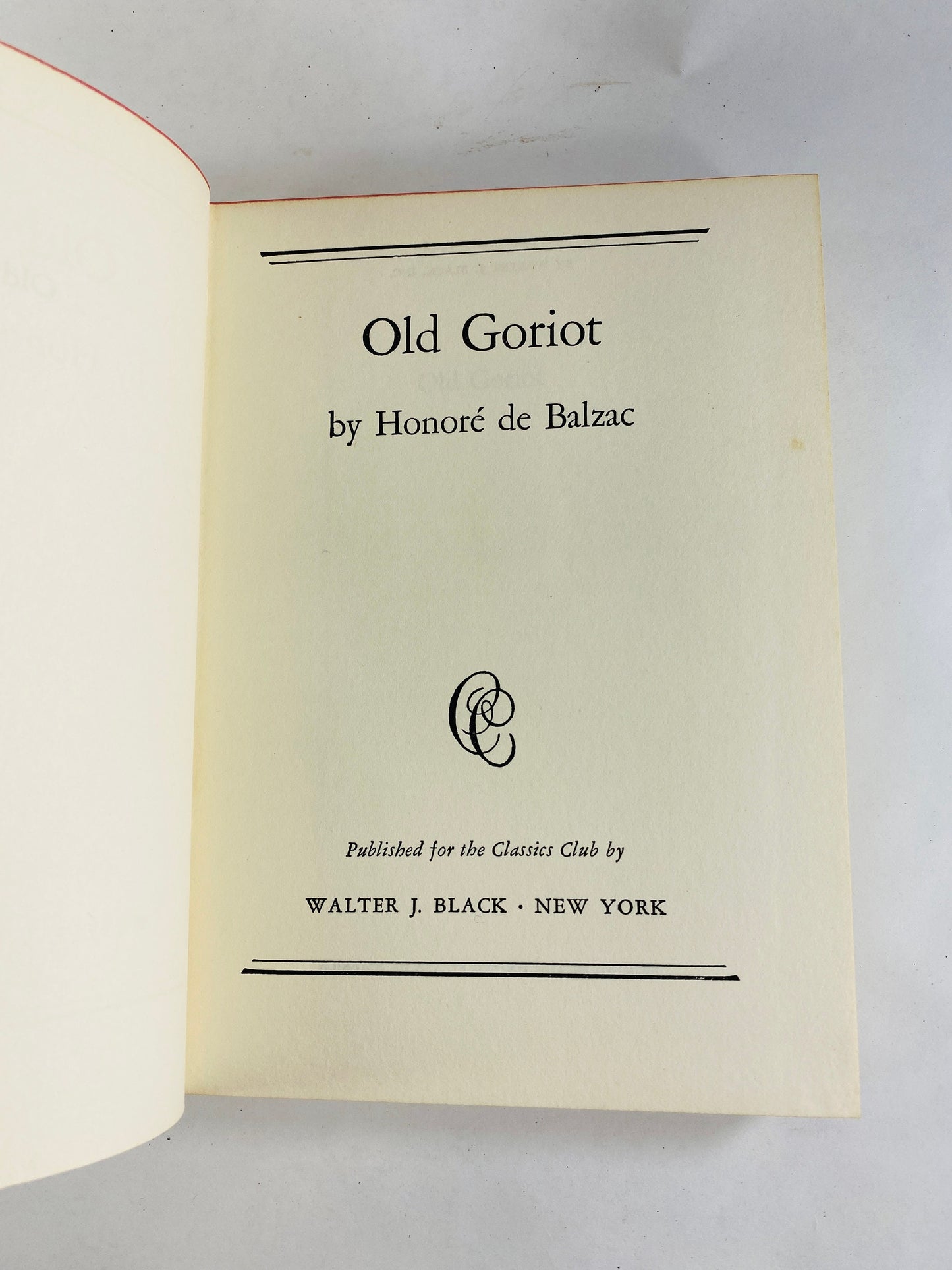 Honoré de Balzac Old Goriot Vintage beige cloth covered book circa 1946. Story of love, money, self-sacrifice, corruption, greed