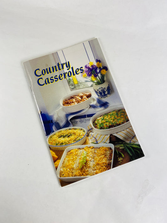 Country Casseroles Vintage cookbook booklet with unusual and traditional breakfast brunch, main and side dish recipes Egg Souffle seafood