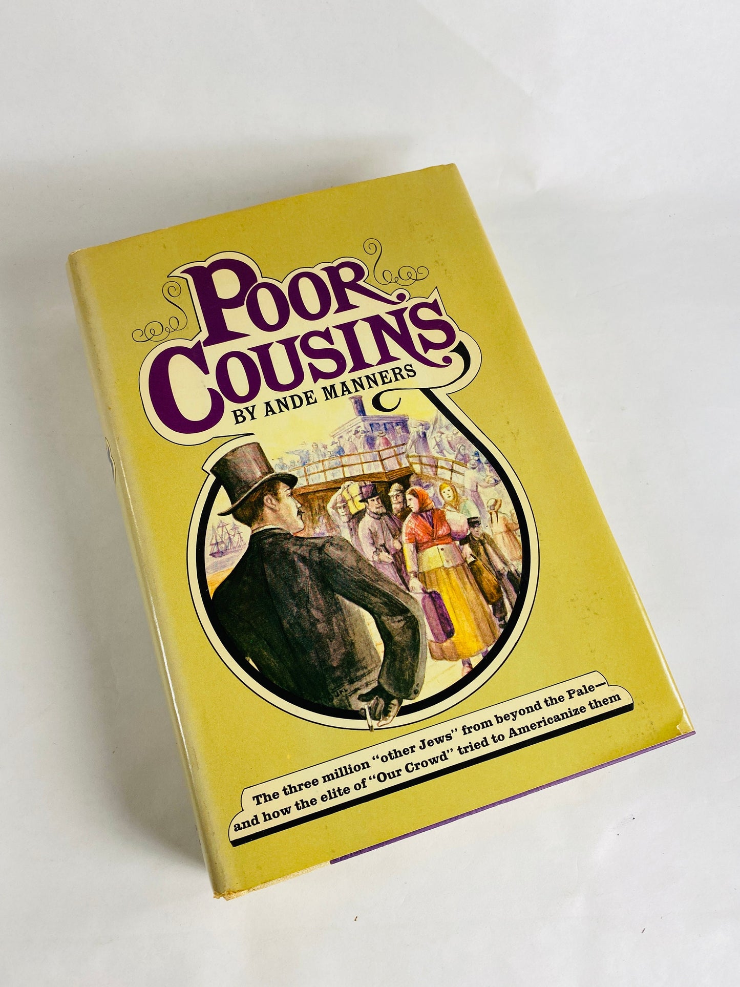 Saga of the Russian Jew in America Jewish history Poor Cousins vintage book by Ande Manners circa 1974
