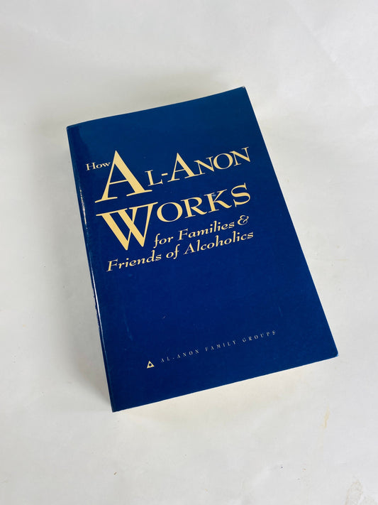 1995 Al-anon Works vintage paperback book Twelve Steps & Twelve Traditions Alcoholics Anonymous Recovery AA sobriety 12 program