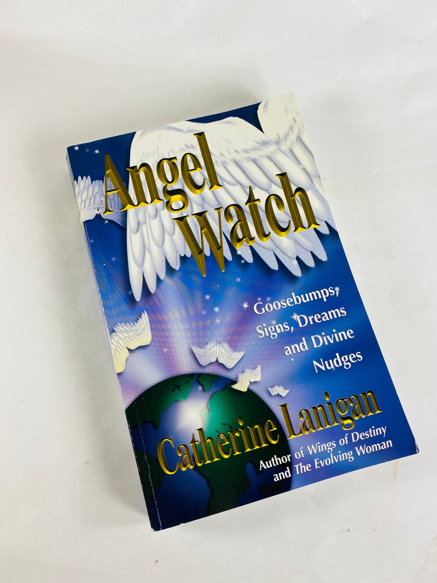 Angel Watch SIGNED vintage paperback book circa 2000 by Catherine Lanigan. Occult spirit guardian angels, dreams, divine nudges deceased